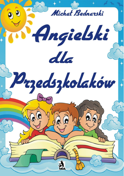 Angielski dla Przedszkolaków - Poradnik Metodyczny Michał Bednarski
